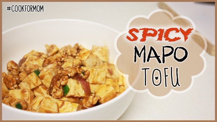 Weylie's Kitchen: Spicy Mapo Tofu #COOKFORMOM | ilikeweylie