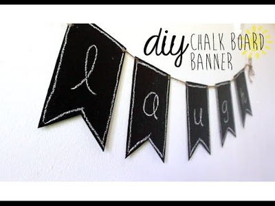 DIY: Chalk Board Banner