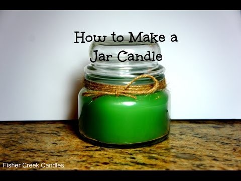 DIY - How to Make a Jar Candle