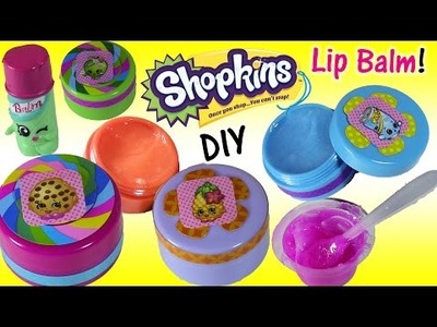 DIY SHOPKINS Lip Balm! Mix Your Own Colors & Flavors! Kooky Cookie Apple Blossom! FUN