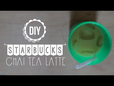 DIY Starbucks Chai Tea Latte