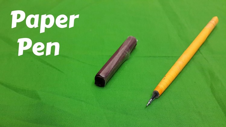 How to Make a Simple Paper Pen : DIY Craft Ideas