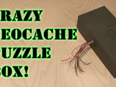 Crazy Geocache Puzzle Box!