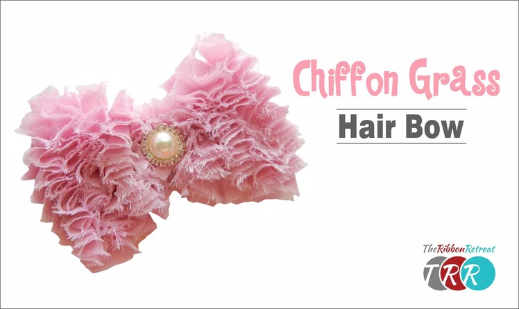 How to Make a Chiffon Grass Hair Bow - TheRibbonRetreat.com