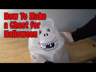 How To Make a Ghost For Halloween!