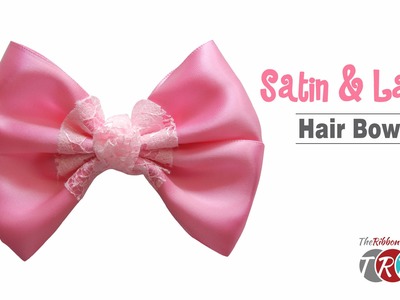 How to Make a Satin and Lace Hair Bow - TheRibbonRetreat.com