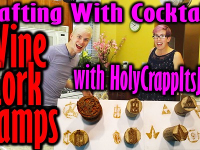 How-to: Wine Cork Stamps ft. HolyCrappItsJo! Crafting With Cocktails (3.34)