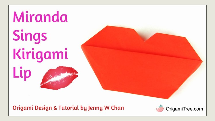 Origami Lip - Miranda Sings Inspired Paper Craft