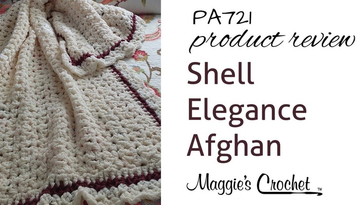 Shell Elegance Afghan Crochet Pattern Product Review PA721