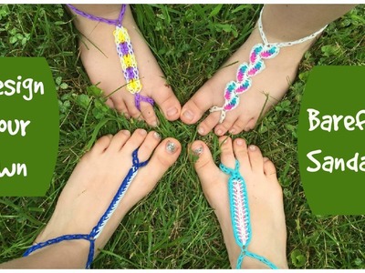 Design Your Own Rainbow Loom Barefoot Sandals