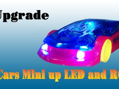 [DIY] How To Make MINI cars up lights led and RC