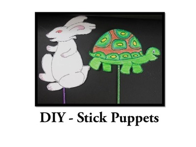 DIY - How to make Stick Puppets