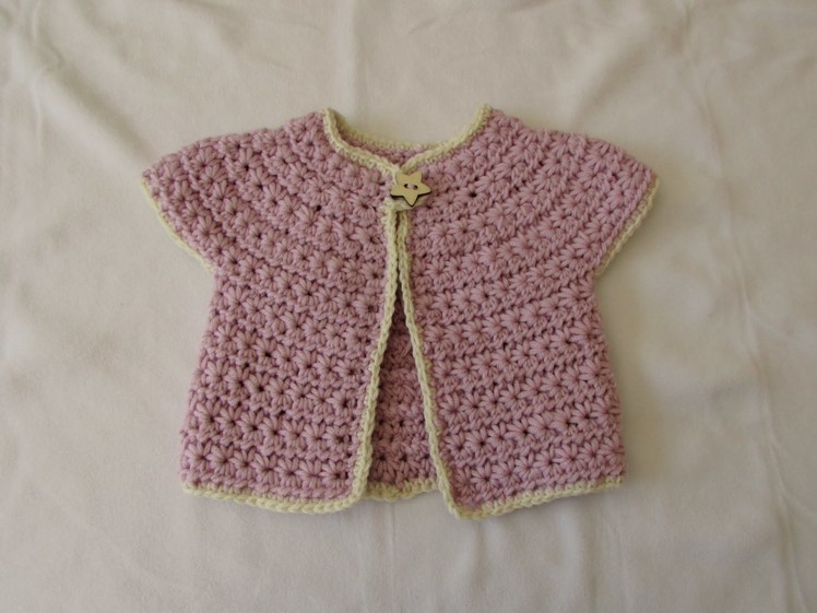 How to crochet a chunky star stitch baby cardigan. sweater. jumper