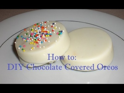 How to: DIY Chocolate Covered Oreos