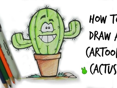 How to draw a cartoon cactus