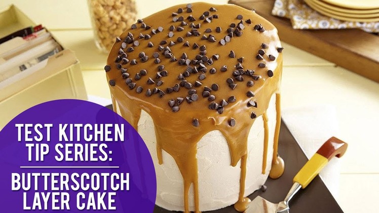 How to Make a Butterscotch Layer Cake