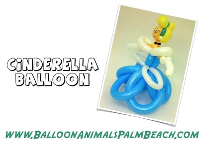 How To Make A Cinderella Balloon - Balloon Animals Palm Beach