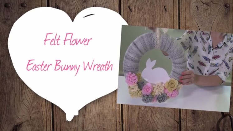 How to Make a Felt Easter Bunny Wreath | Hobbycraft