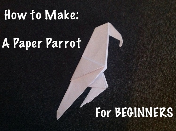 How to Make a Paper Parrot EASY - Origami for BEGGINERS