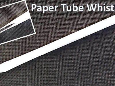 How to make a simple paper whistle