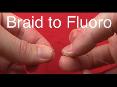 How to Tie the Double-Double Uni Knot [braid line to fluorocarbon leader]