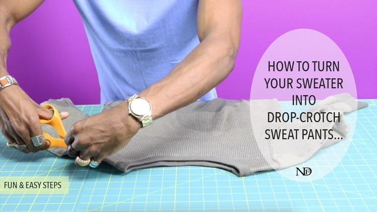 How to turn a sweater into drop-crotch sweat pants