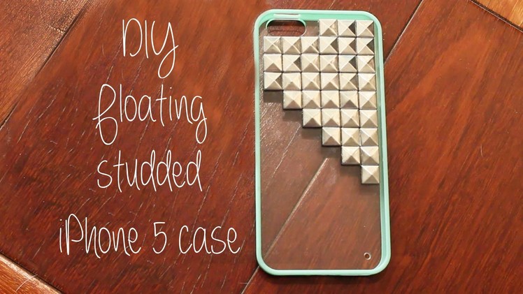 IPhone 5 DIY Floating Studded Case