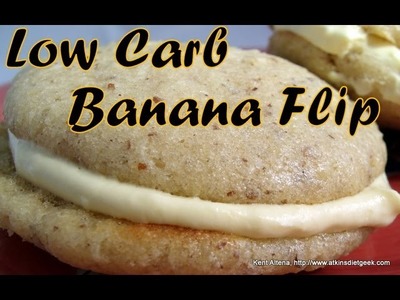 Atkins Diet Recipes: Low Carb Banana Flip (OWL)