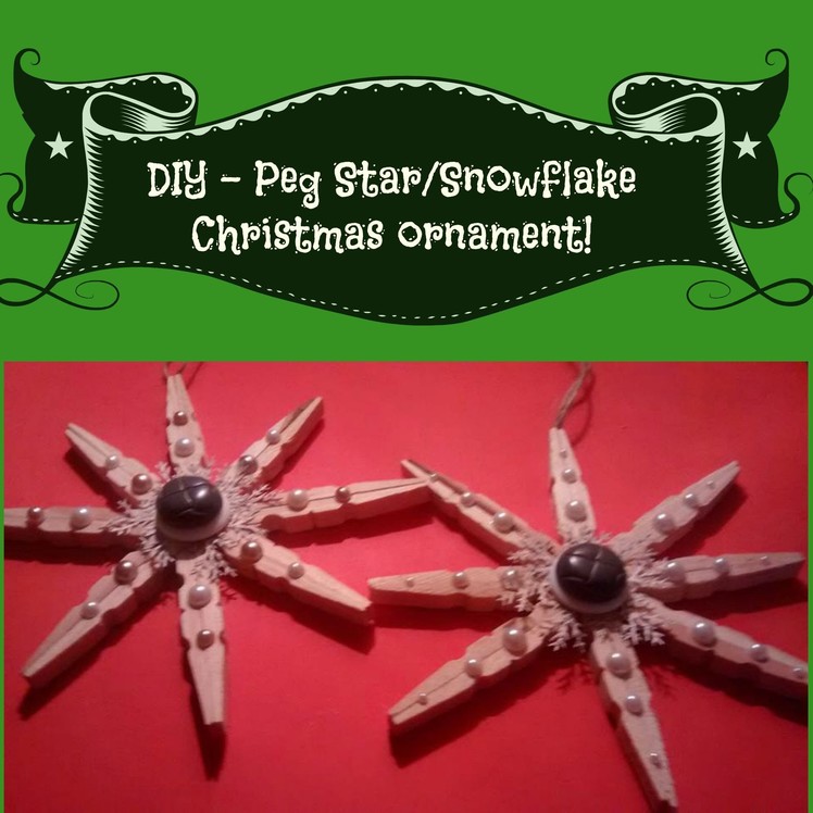 DIY Clothes Peg Christmas Star.Snowflake decoration.Ornament tutorial