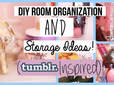 DIY Room Organization and Storage Ideas! ♡ Tumblr Inspired