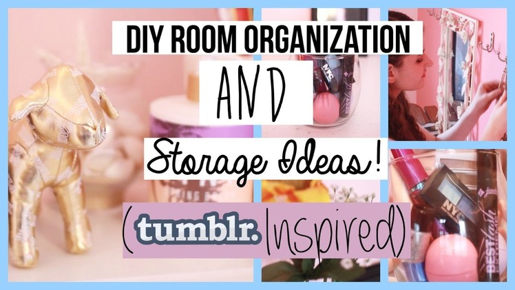 DIY Room Organization and Storage Ideas! ♡ Tumblr Inspired