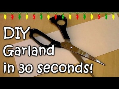 How to make a Garland in 30 seconds! - Homemade Easy Garland tutorial
