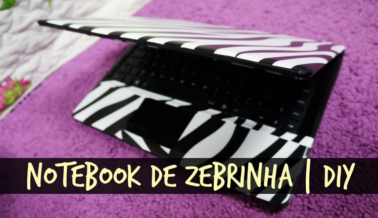 Notebook de Zebrinha | DIY