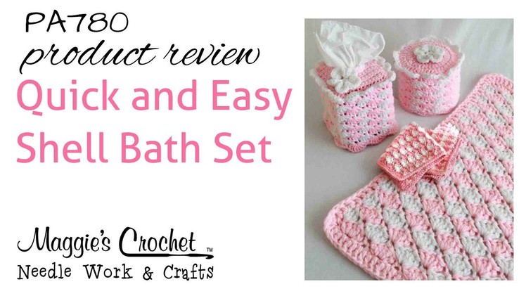 Quick and Easy Shell Bath Set - Product Review - PA780