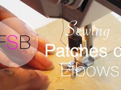 Sewing Patches on Elbows