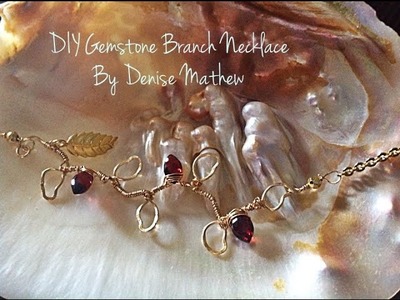 DIY Gemstone Branch Necklace By Denise Mathew