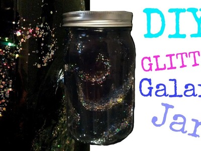 DIY: Glitter Galaxy Jar!