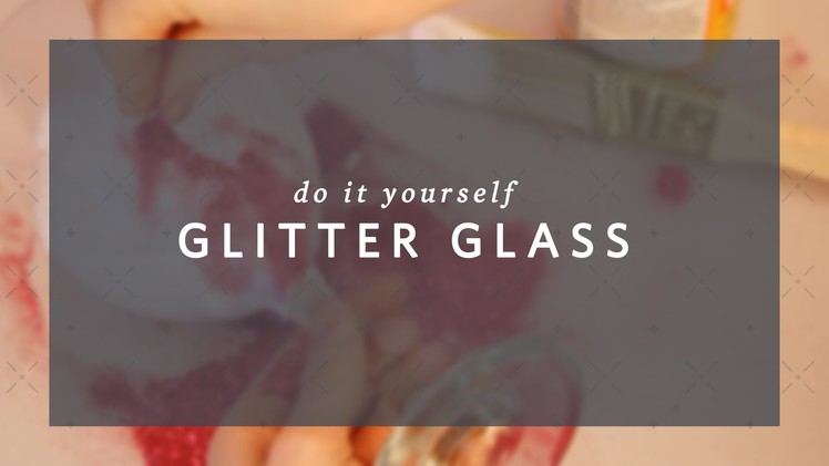 DIY Glitter Wine Glass