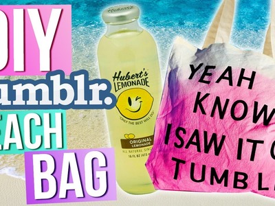 DIY TUMBLR Summer Beach Bag!