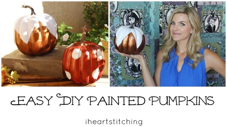 Easy DIY Painted Pumpkins