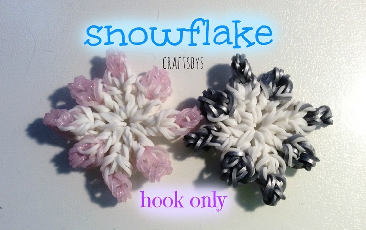 Hook Only Snowflake Rainbow Loom Charm Tutorial