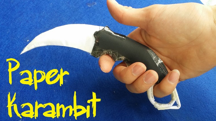 How to make a Paper CS:GO Karambit | Paper Knife