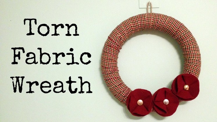 Make a Torn Fabric Wreath