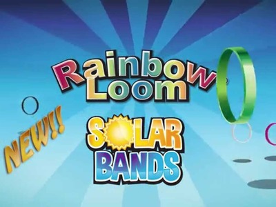 Rainbow Loom® Solar Bands & Deluxe Kit  - Available after May 6, 2015 USA only