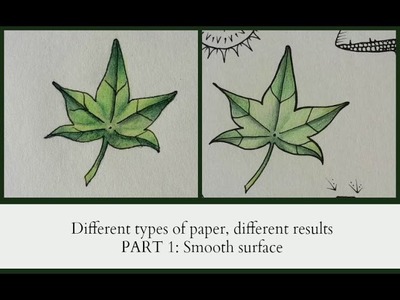 Different types of paper, different results, PART 1 SMOOTH PAPER