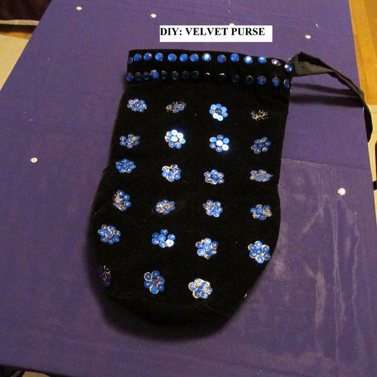 DIY: DESIGNER PURSE MADE WITH VELVET FABRIC, RHINE STONES AND SEQUINS.