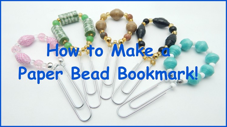 How to Make a Paper Bead Bookmark