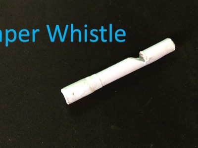 How to make a paper whistle