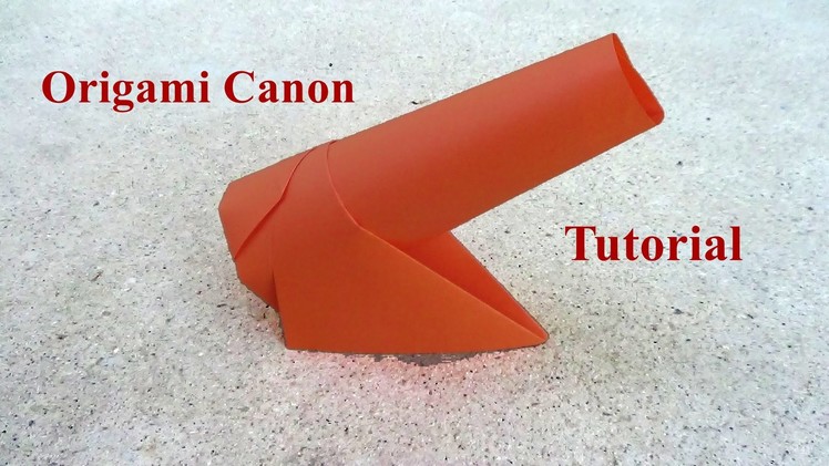 Simple Origami Canon - How to make a paper Origami Canon