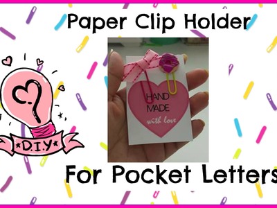 Vlogust: Diy Paper Clip Holder Idea for Pocket Letters!